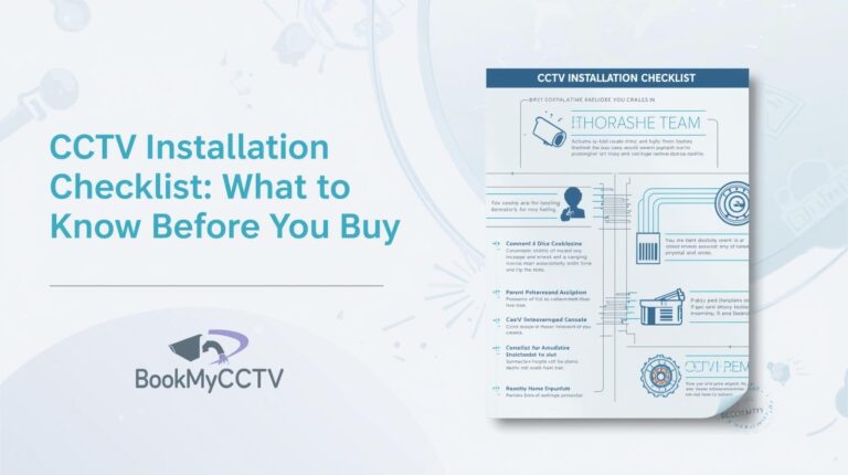 CCTV Installation Checklist: What to Know Before You Buy | BookMyCCTV